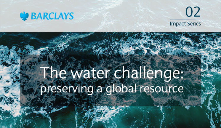 The water challenge: preserving a global resource